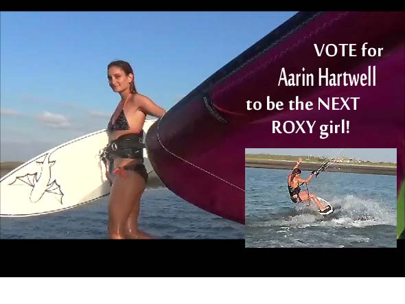 www.tinyurl.com/vote4aarin
<br />BEST Kiteboarding Gear